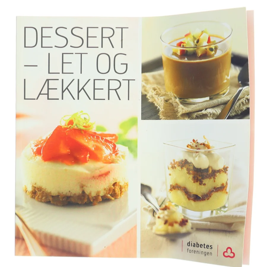 Dessert - let og lækkert af Lisa Heidi Witt (Bog)