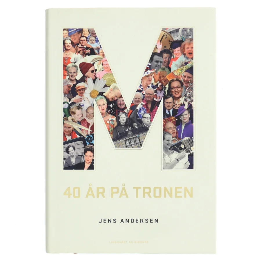 M - 40 år på tronen af Jens Andersen (f. 1955) (Bog)