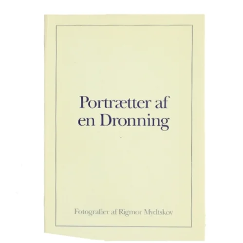 Portrætter af en Dronning af Rigmor Mydtskov (Bog)