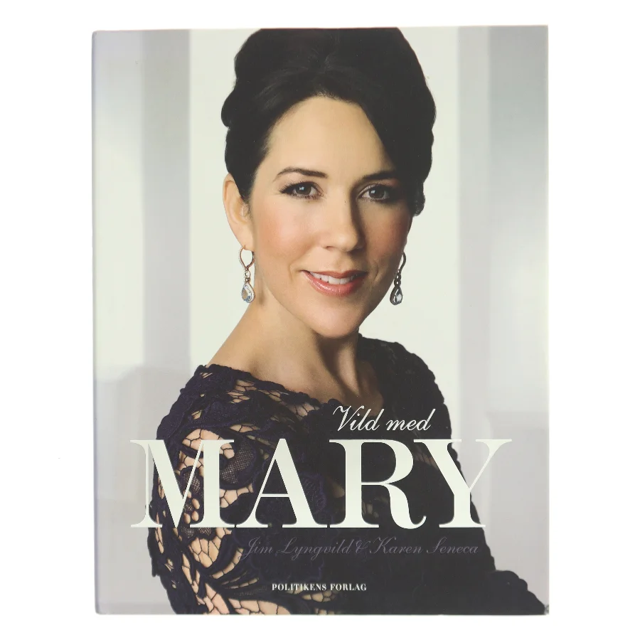 Vild med Mary af Jim Lyngvild (Bog)