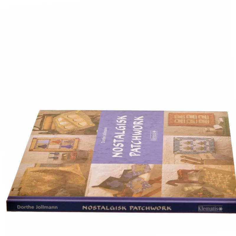 Nostalgisk Patchwork af Dorthe Jollmann (Bog)