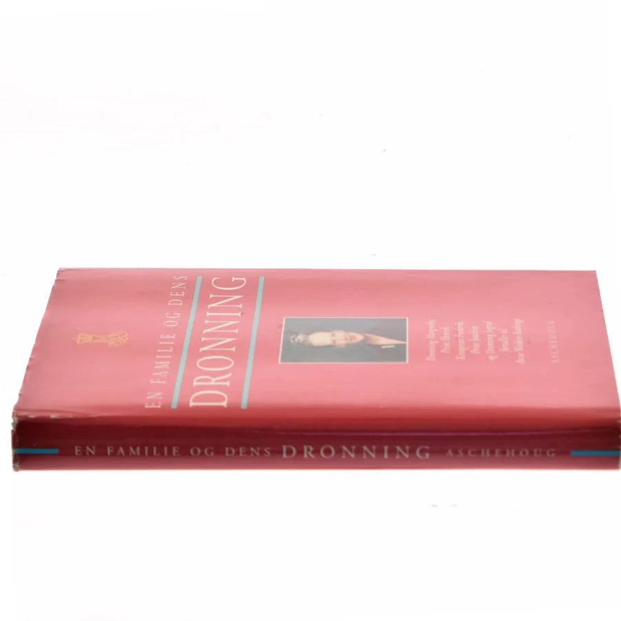 En familie og dens dronning af Anne Wolden-Ræthinge (Bog)