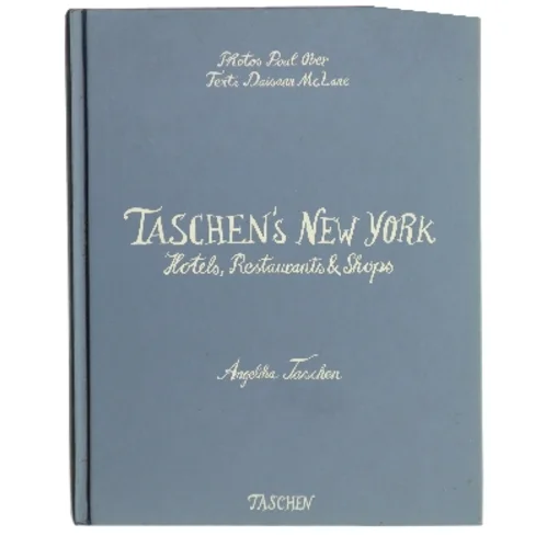 Taschen's New York: Hotels, Restaurants & Shops af Angelika Taschen (Bog)