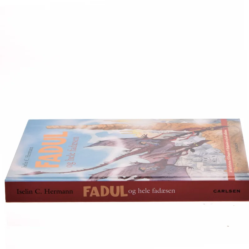 Fadul og hele fadæsen : en børnebog af Iselin C. Hermann (Bog)