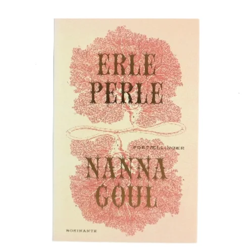 Erle perle af Nanna Goul (Bog)