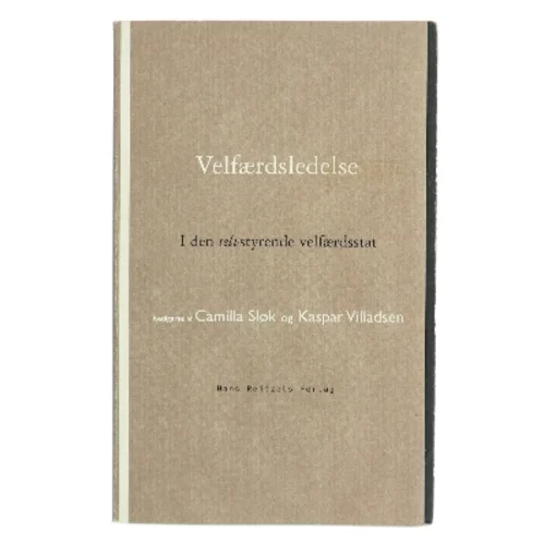 Velfærdsledelse : ledelse og styring i den selvstyrende velfærdsstat (Bog)