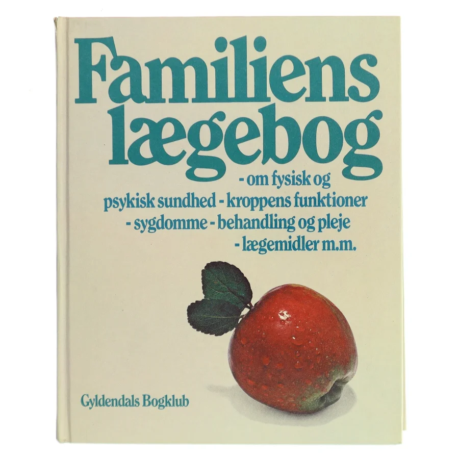 Familiens lægebog af <Bogens forfattere> (Bog)