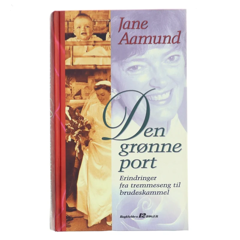 Den grønne port af Jane Aamund (Bog)