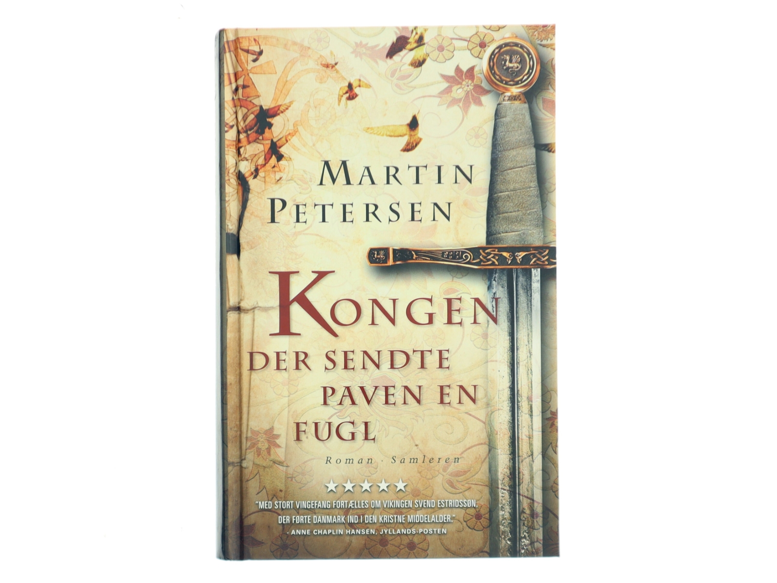 Kongen der sendte paven en fugl af Martin Petersen (Bog)