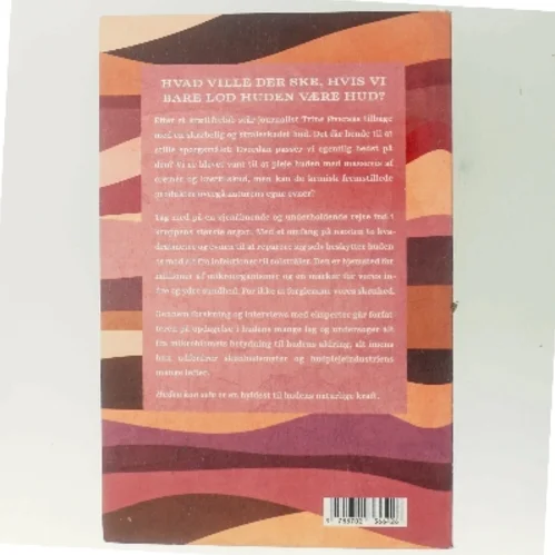 Huden kan selv : et forsvar for menneskets største organ af Trine Øveraas (Bog)