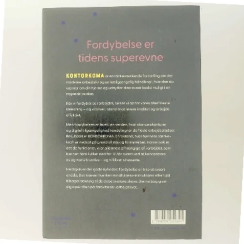 Kontorkoma : fra støj til fordybelse i dit arbejde af Pia Hauge (Bog)