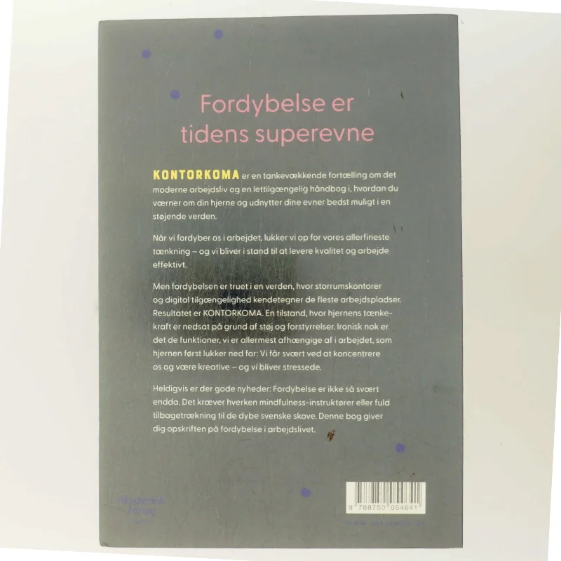 Kontorkoma : fra støj til fordybelse i dit arbejde af Pia Hauge (Bog)