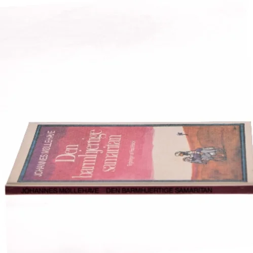 Den barmhjertige samaritan af Johannes Møllehave (Bog)