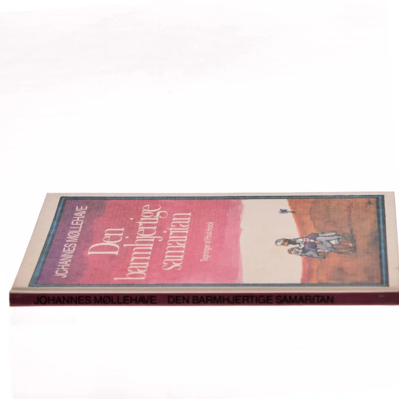 Den barmhjertige samaritan af Johannes Møllehave (Bog)
