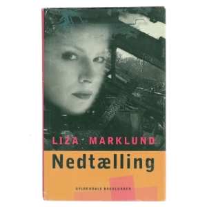Nedtælling af Liza Marklund (Bog)