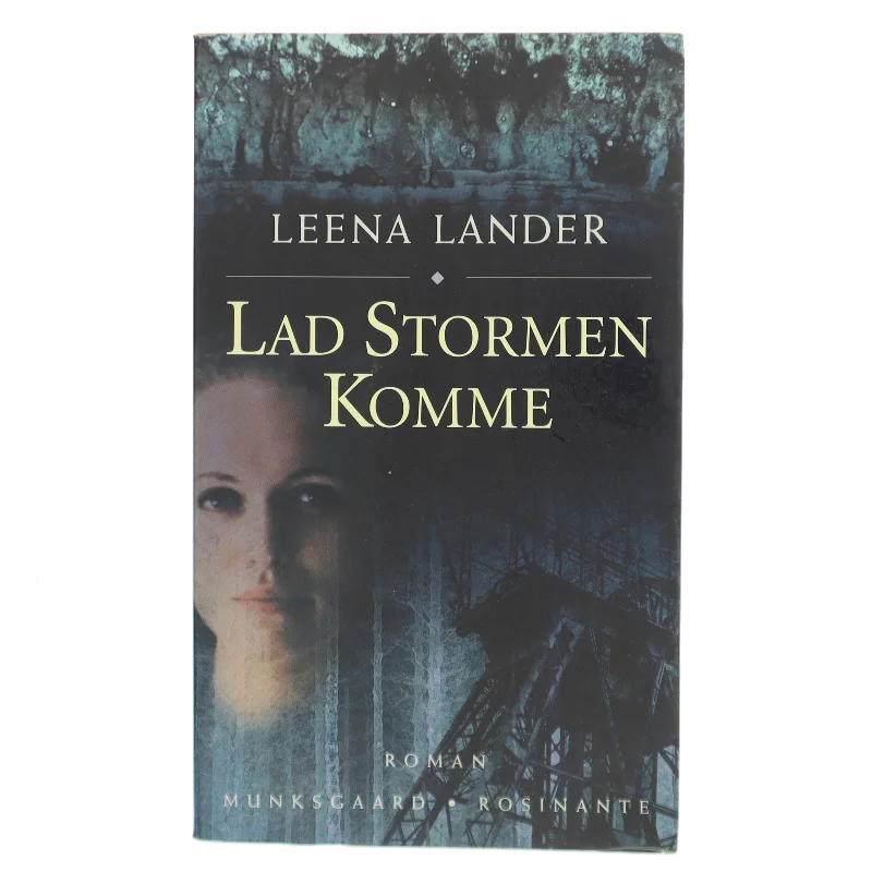 Lad stormen komme : roman af Leena Lander (Bog)