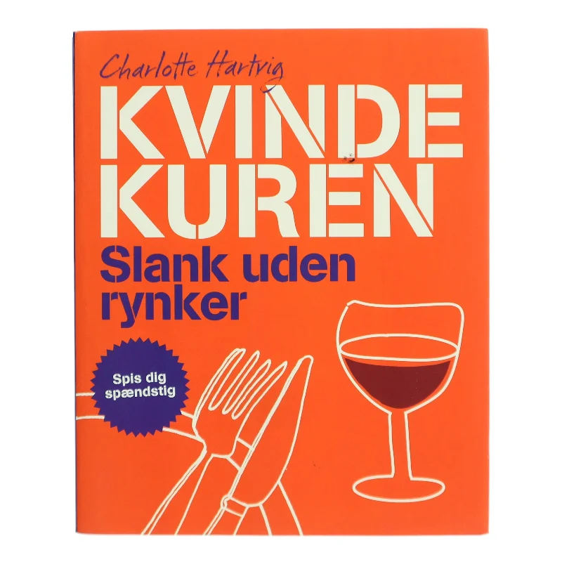 Kvindekuren : slank uden rynker af Charlotte Hartvig (Bog)