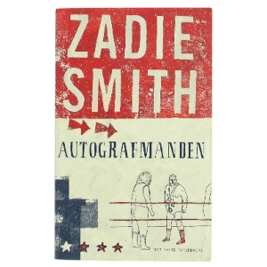 Autografmanden : roman af Zadie Smith (Bog)