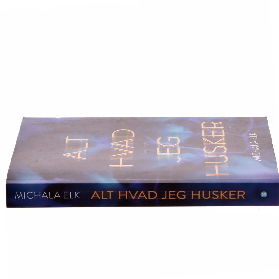 Alt hvad jeg husker af Michala Elk (f. 1991) (Bog)