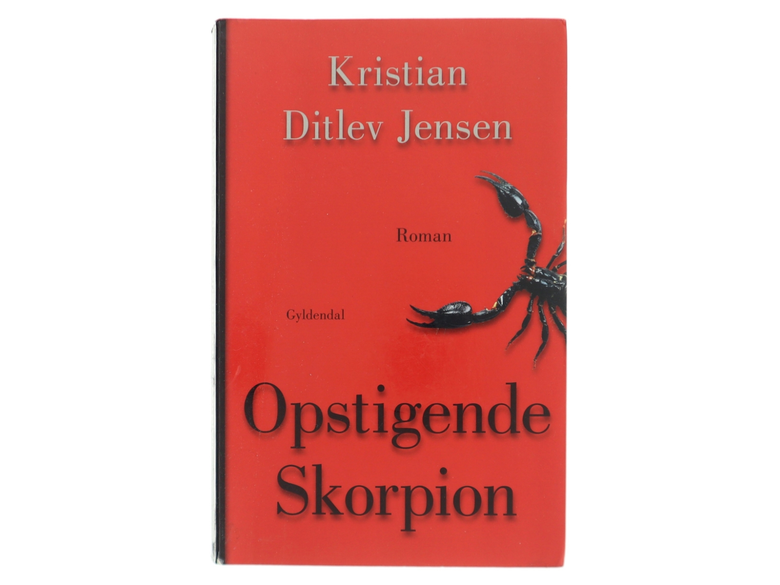 Opstigende skorpion : roman af Kristian Ditlev Jensen (f. 1971) (Bog)