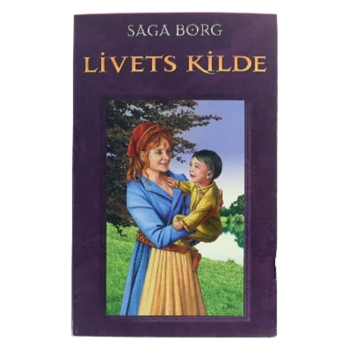 Livets kilde af Saga Borg (Bog)