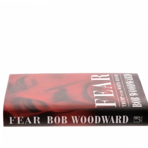 Fear : Trump in the White House af Bob Woodward (Bog)