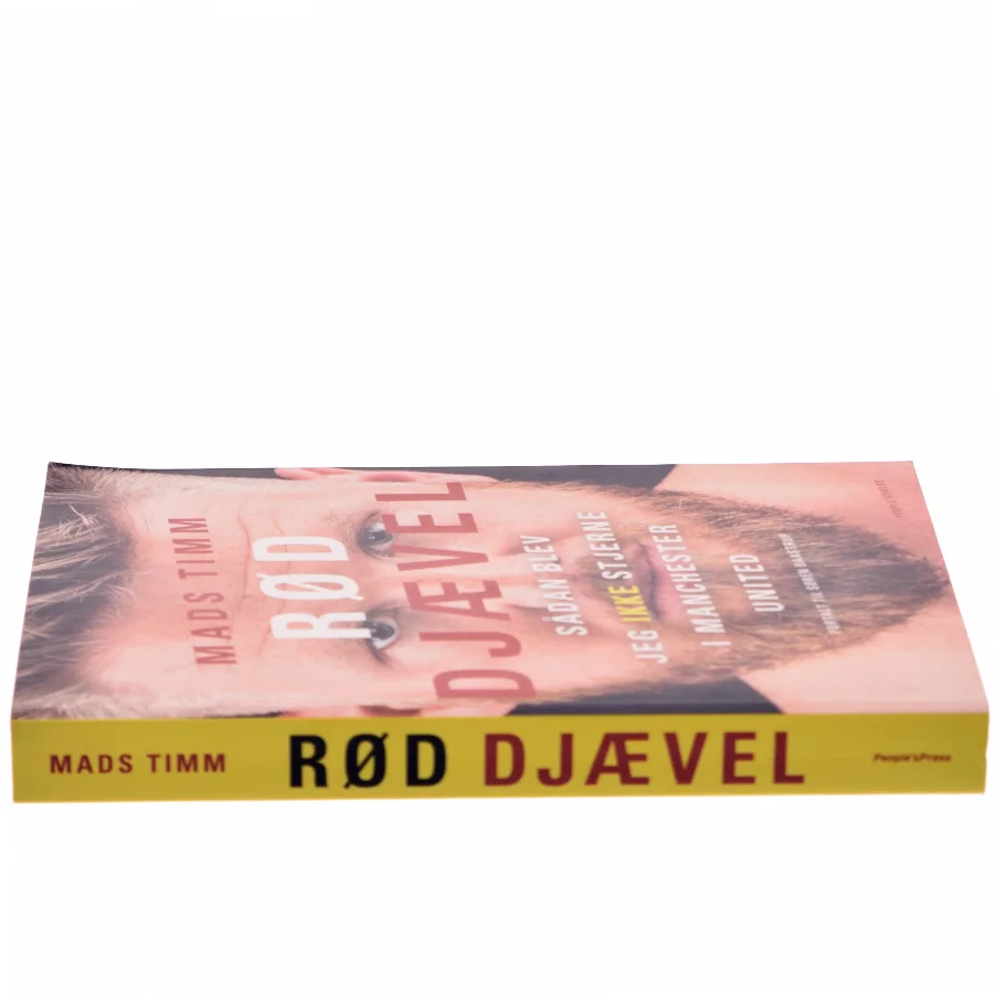 Rød djævel : Sådan blev jeg ikke stjerne i Manchester United af Mads Timm (Bog)
