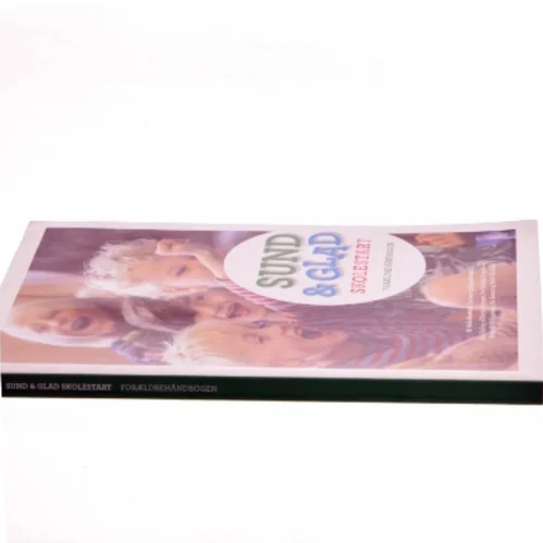 Sund & Glad skolestart af Helle Brønnum Carlsen (Bog)