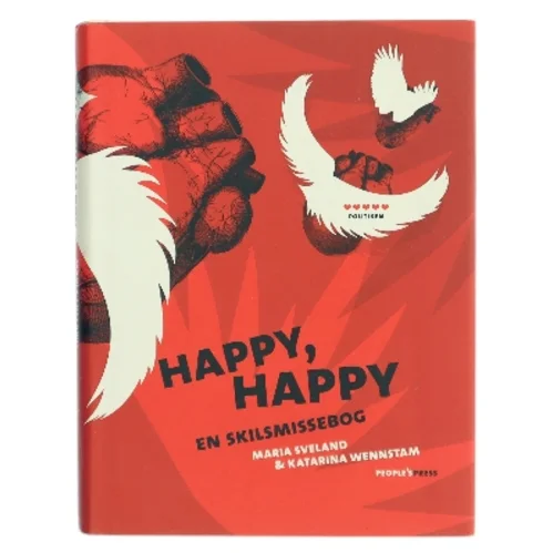Happy, happy : en skilsmissebog (Bog)