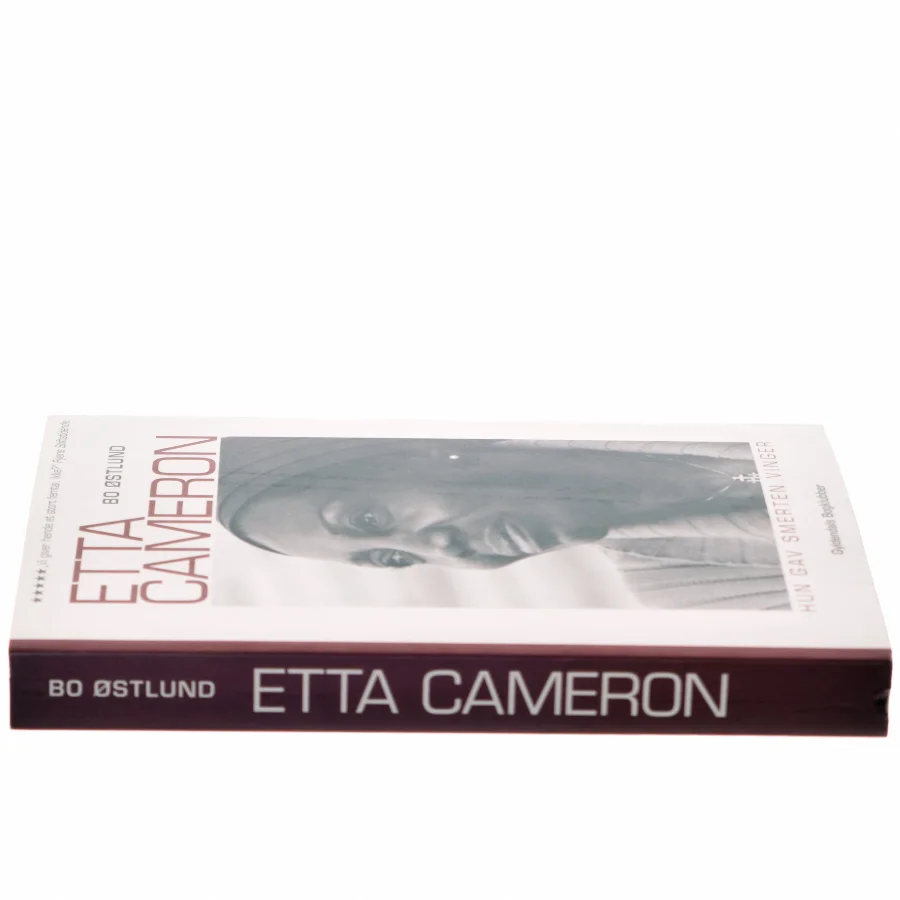 Etta Cameron : hun gav smerten vinger af Bo Østlund (Bog)