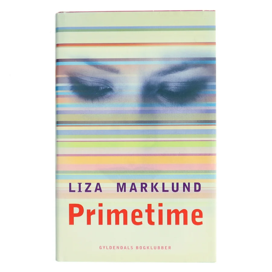 Primetime af Liza Marklund (Bog)
