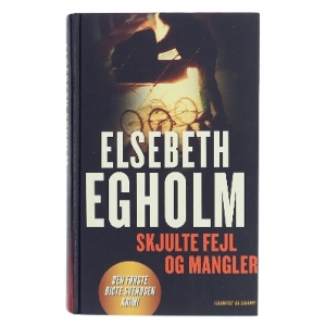 Skjulte fejl og mangler af Elsebeth Egholm (Bog)