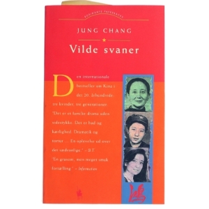 Vilde Svaner: Tre Dotre Af Kina af Jung Chang (Bog)