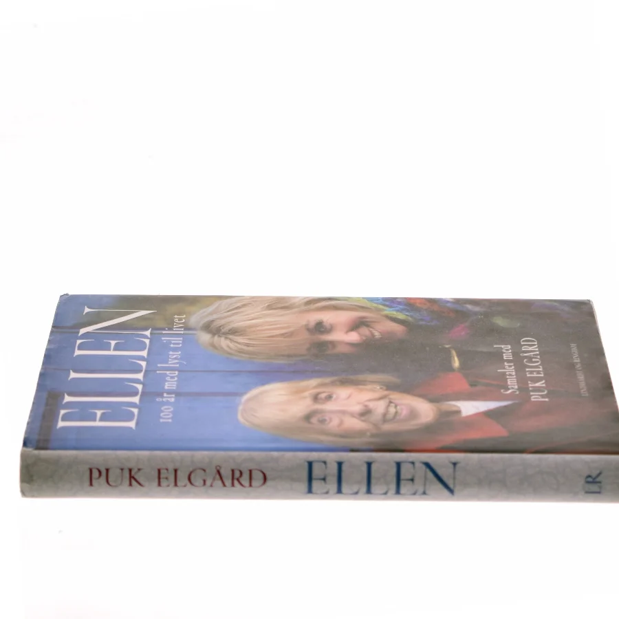 Ellen : 100 år med lyst til livet af Puk Elgård (Bog)