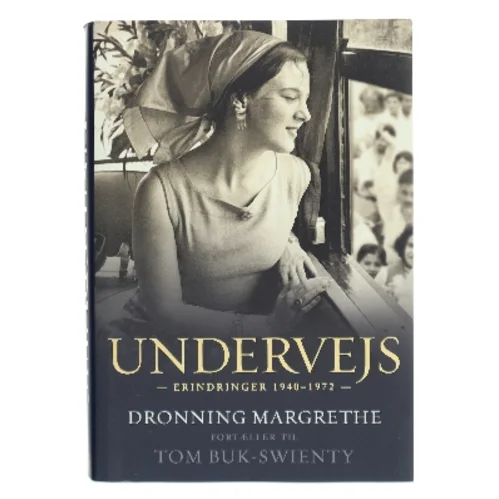Undervejs : erindringer 1940-1972 af Margrethe II (Bog)