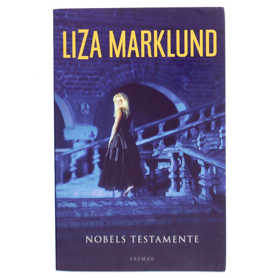 Nobels testamente af Liza Marklund (Bog)