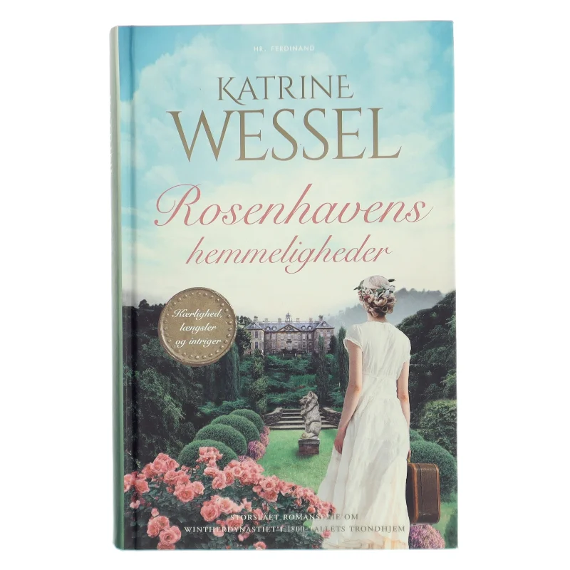 Rosenhavens hemmeligheder af Katrine Wessel (Bog)