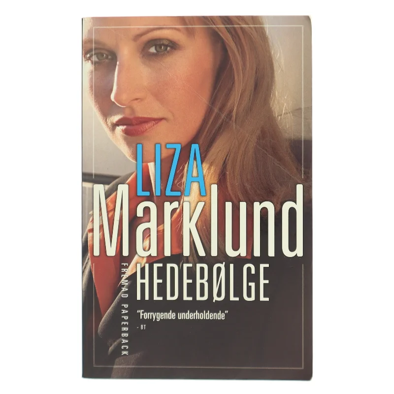 Hedebølge af Liza Marklund (Bog)