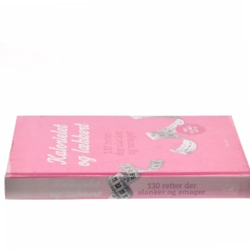 Kalorielet og lækkert : 130 retter der slanker og smager (Bog)