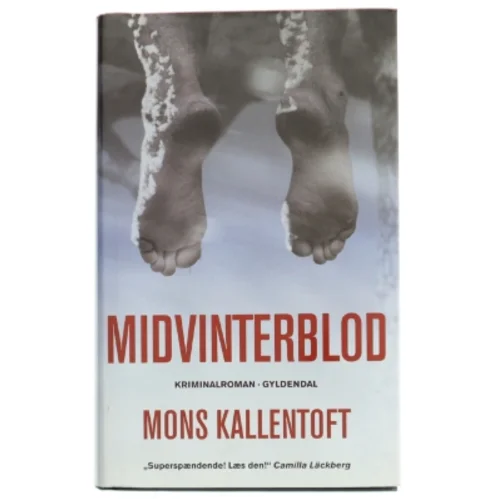 Midvinterblod af Mons Kallentoft (Bog)