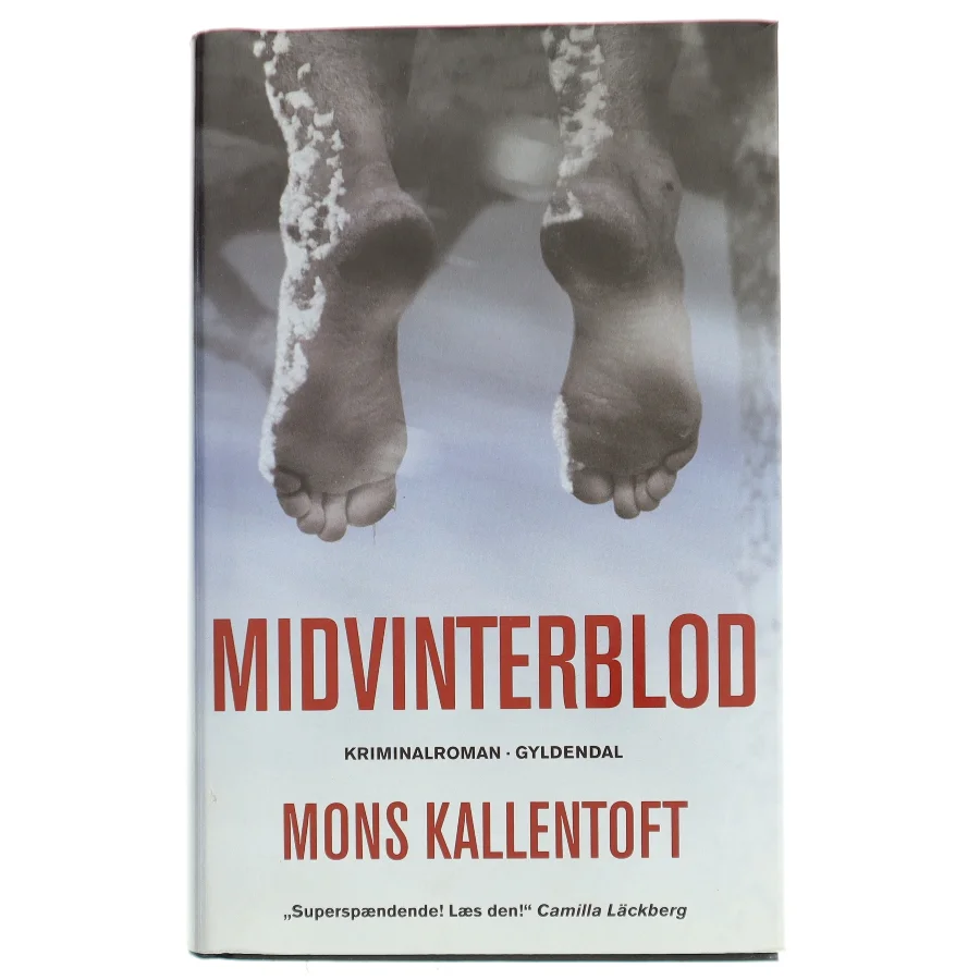 Midvinterblod af Mons Kallentoft (Bog)
