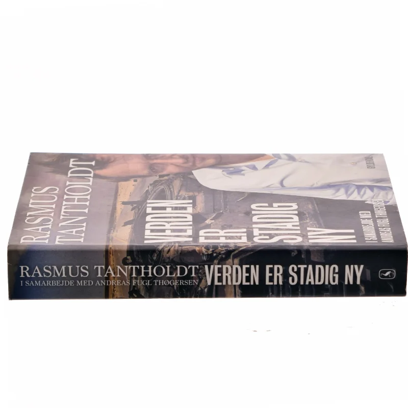 Verden er stadig ny af Rasmus Tantholdt (f. 1973) (Bog)