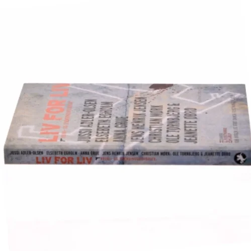 Liv for liv : krimi- og spændingshistorier af Jussi Adler-Olsen (Bog)