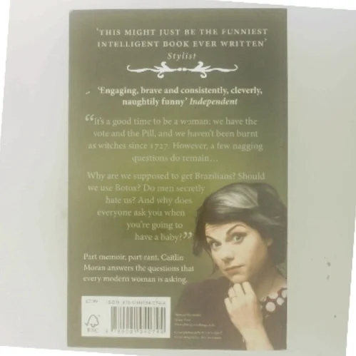 How to be a woman af Caitlin Moran (1975-) (Bog)