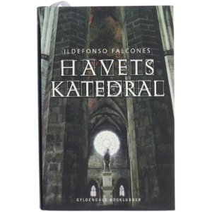 Havets katedral af Ildefonso Falcones (Bog)