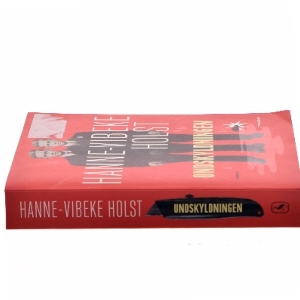 Undskyldningen : roman af Hanne-Vibeke Holst (Bog)