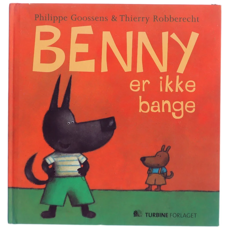 Benny er ikke bange af Philippe Goossens, Thierry Robberecht (Bog)