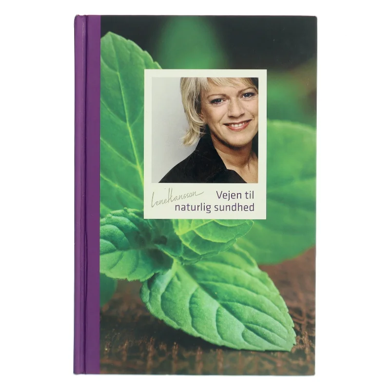 Vejen til naturlig sundhed af Lene Hansson (Bog)