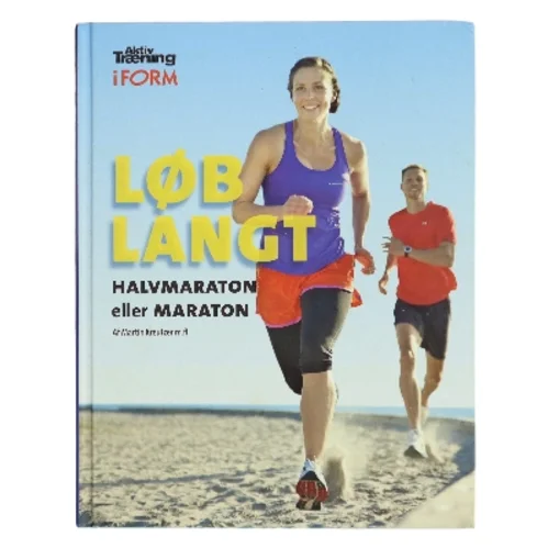 Løb langt : halvmaraton eller maraton af Martin Kreutzer (Bog)