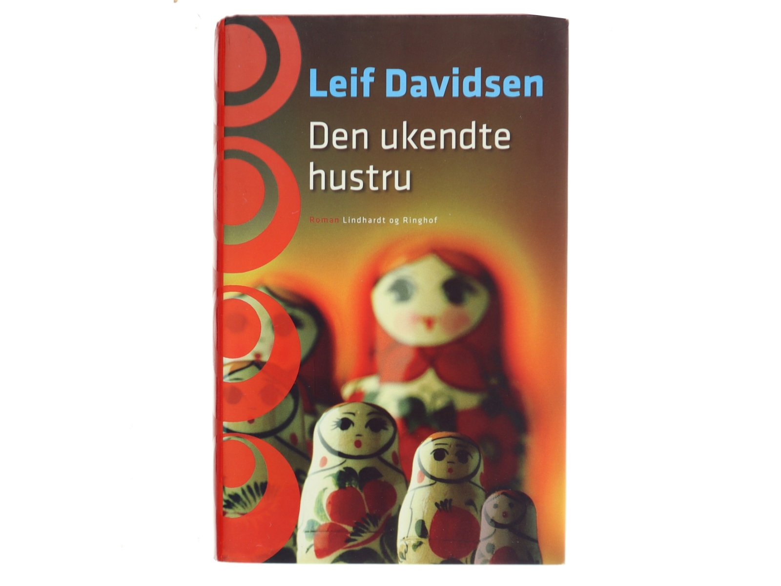 Den Ukendte Hustru af Leif Davidsen (Bog)